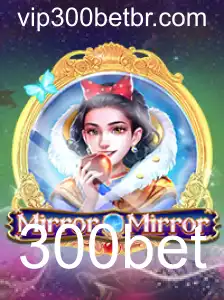 MirrorMirror: Como Jogar e Entender o Sistema 300bet